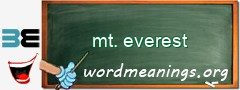 WordMeaning blackboard for mt. everest